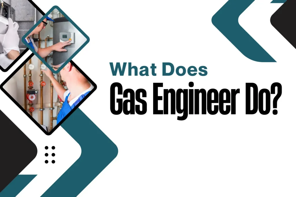 What does a gas engineer do?