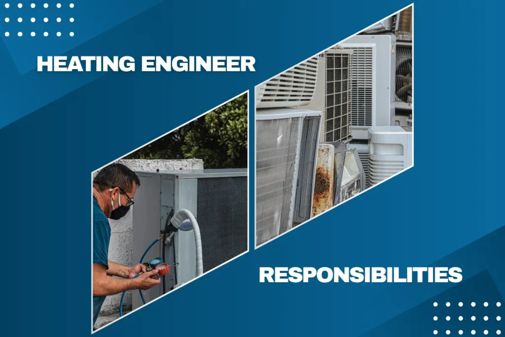 What does a heating engineer do usually?